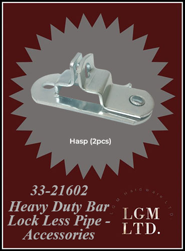 33 21602 Heavy Duty Bar Lock Accessories