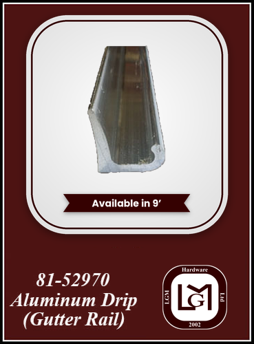 81-52970 Aluminum Drip (Gutter Rail)