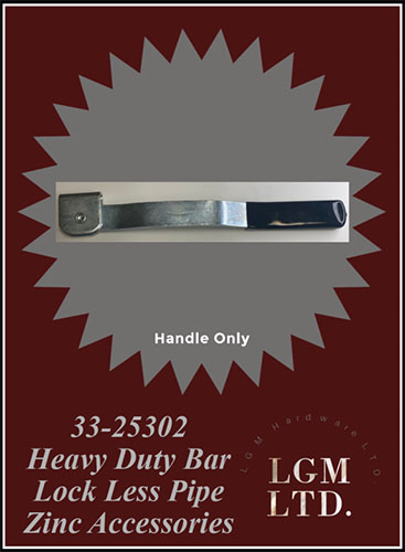 33 25302 Heavy Duty Bar Lock Less Pipe Zinc Accessories