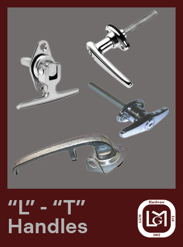 "L" - "T" Handles