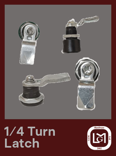 ¼ Turn Latch